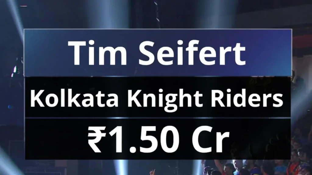 Tim Seifert IPL 2026: KKR Grabbed This Kiwi Bomb for Just ₹1.5 Crore
